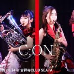 C;ON 2020.06.14 ＠吉祥寺 club SEATA