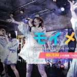 モイメメ。 2020.10.10 ＠GOTANDA G5