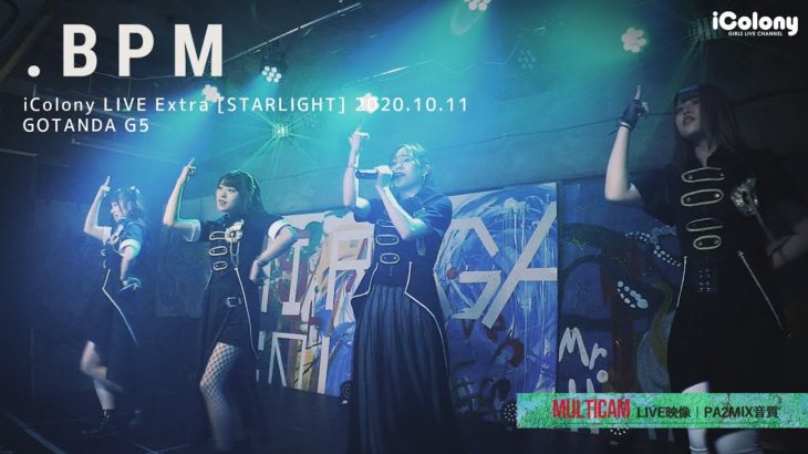 .BPM 2020.10.10 ＠GOTANDA G5